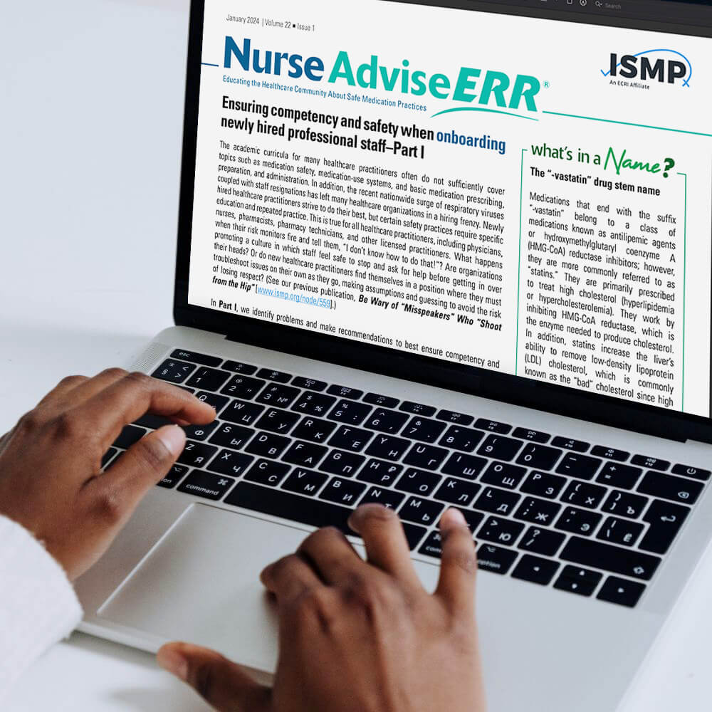 ISMP Medication Safety Alert!® Nurse AdviseERR